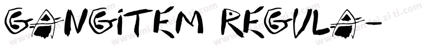 Gangitem Regula字体转换